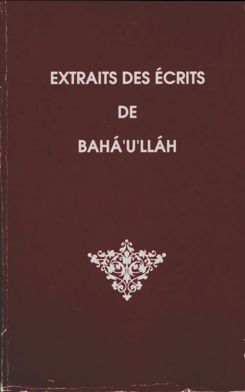 Livrenpoche : Extraits des écrits de Bahà'u'llàh - Baha'U'Llah - Livre
