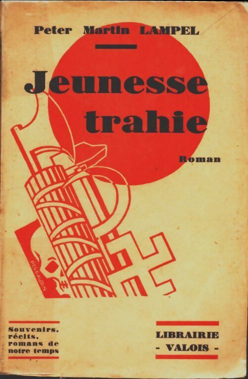 Livrenpoche : Jeunesse trahie  - Peter Martin Lampel - Livre