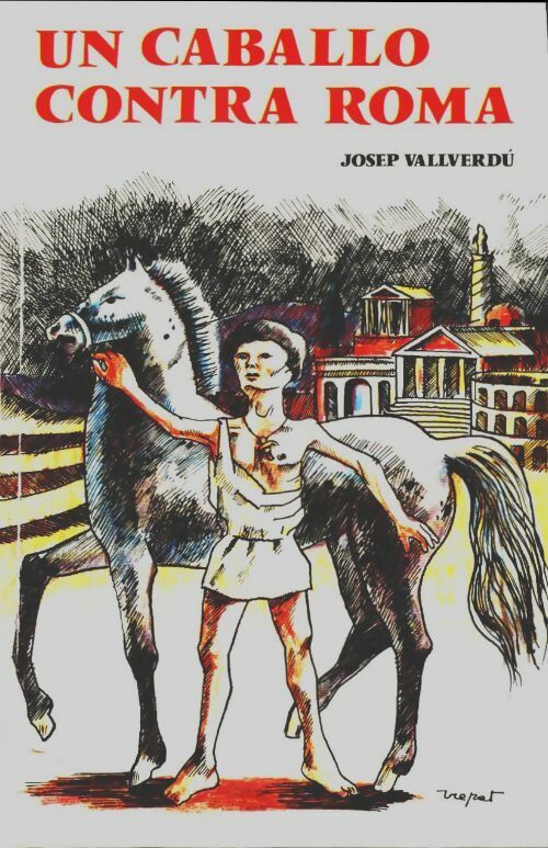 Livrenpoche : Un caballo contra Roma - Josep Vallverdu - Livre