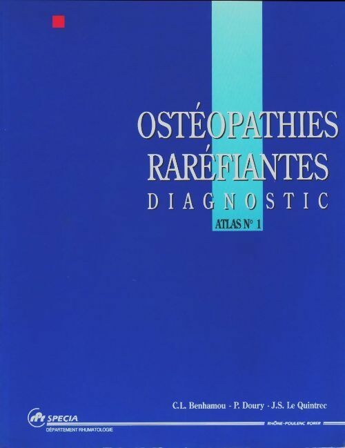 Ostéopathies raréfiantes diagnostique atlas n°1 - Collectif -  Rhône-Poulenc - Livre