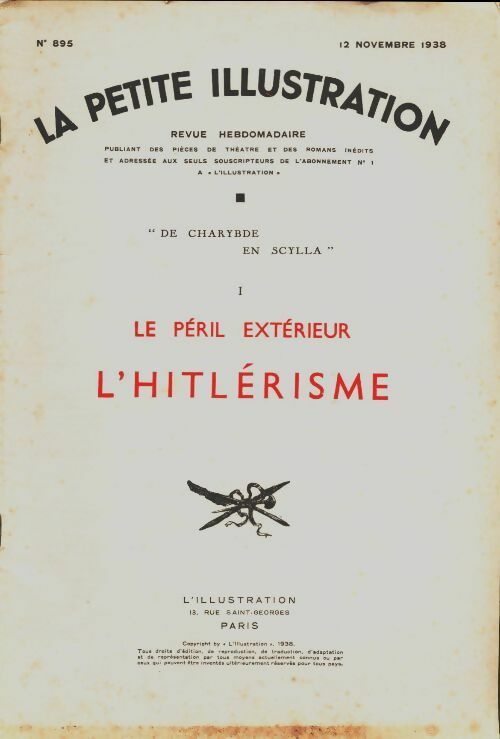 Livrenpoche : La petite illustration n°895 : De Charybde en Scilla Tome I : Le péril extérieur l'hitlérisme - Collectif - Livre