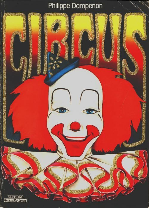 Livrenpoche : Circus  - Philippe Dampenon - Livre