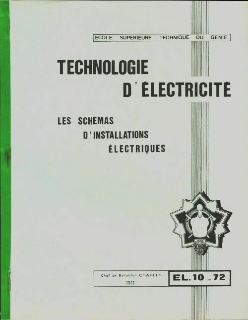 Livrenpoche : Technologie d'électricité : Les shémas d'installations électriques - Chef De Bataillon Charles - Livre