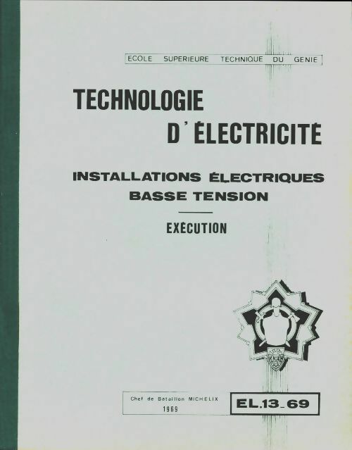 Livrenpoche : Technologie d'électricité - Chef De Bataillon Michelix - Livre