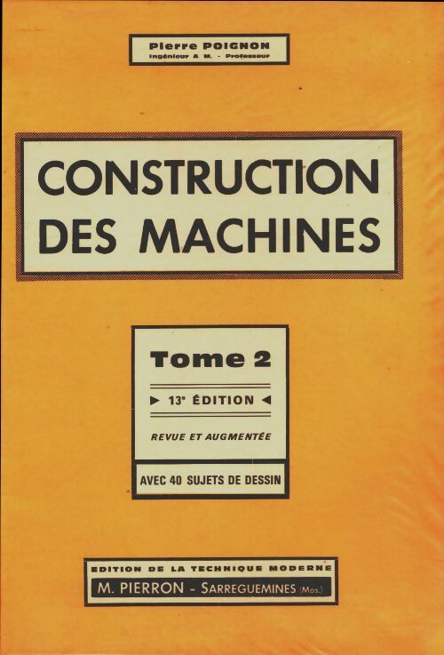 Livrenpoche : Construction des machines Tome II - Pierre Poignon - Livre