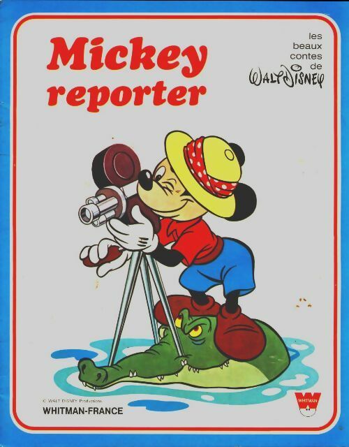 Livrenpoche : Mickey reporter - Walt Disney - Livre