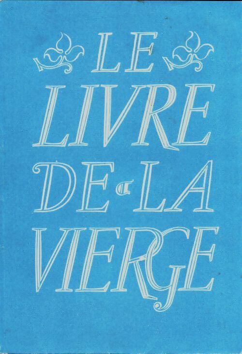 Livrenpoche : Le livre de la vierge - Bertrand Guégan - Livre