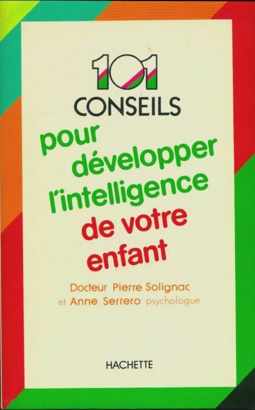 Livrenpoche : 101 conseils pour développer l'intelligence de votre enfant - Collectif - Livre