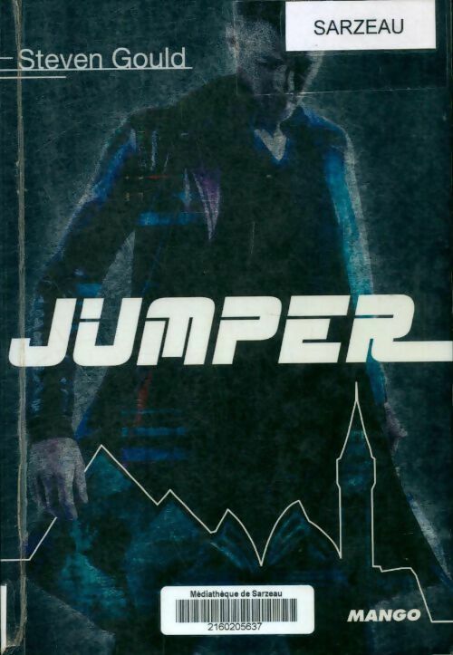 Livrenpoche : Jumper - Steven Gould - Livre