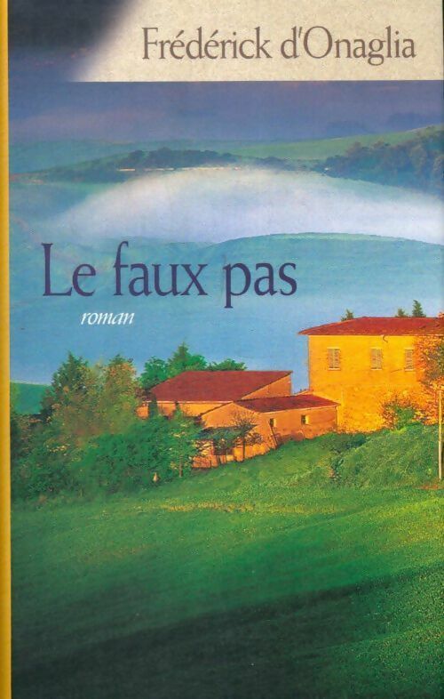 Livrenpoche : Le faux pas - Frédérick D'Onaglia - Livre