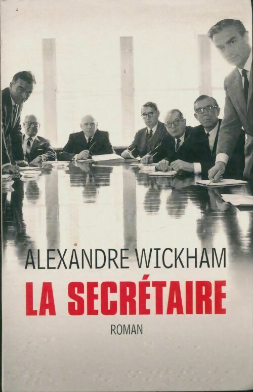 Livrenpoche : La secrétaire - Alexandre Wickham - Livre