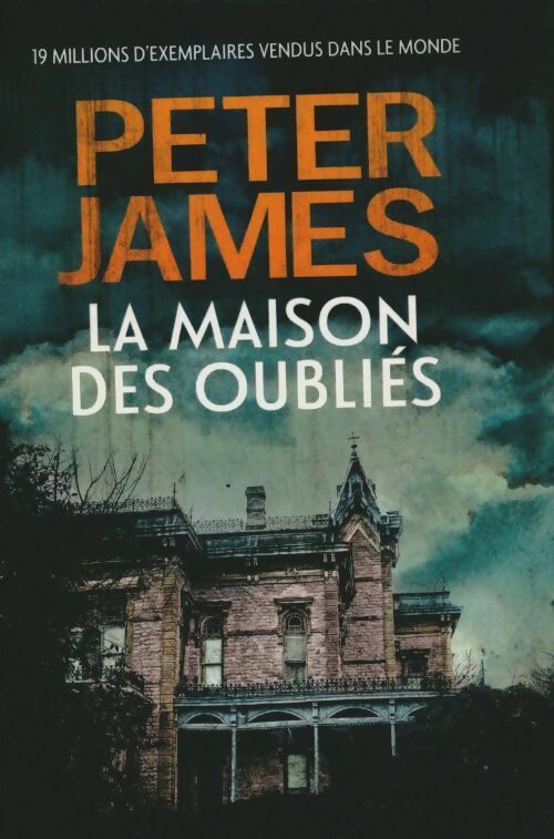 Livrenpoche : La maison des oubliés - Peter James - Livre