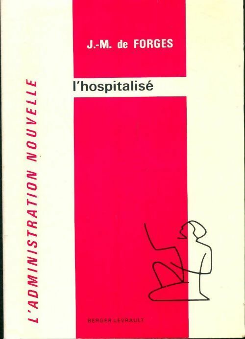 Livrenpoche : L'hospitalisé - Jean-Michel De Forges - Livre