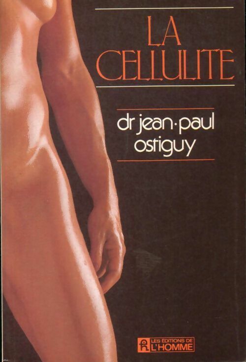 Livrenpoche : La cellulite - Jean-Paul Ostiguy - Livre
