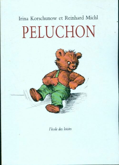 Livrenpoche : Peluchon - Irina Korschunow - Livre
