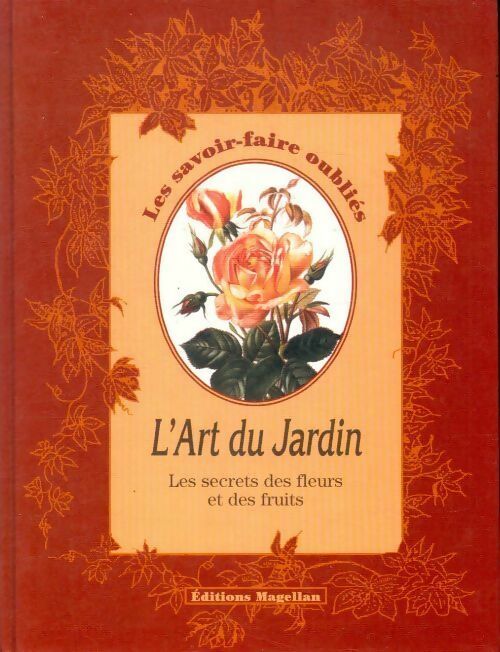 Livrenpoche : L'art du jardin - Rose De Laval - Livre