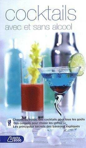 Cocktails avec et sans alcool - Marie Massiet du Biest -  Delta 2000 - Livre