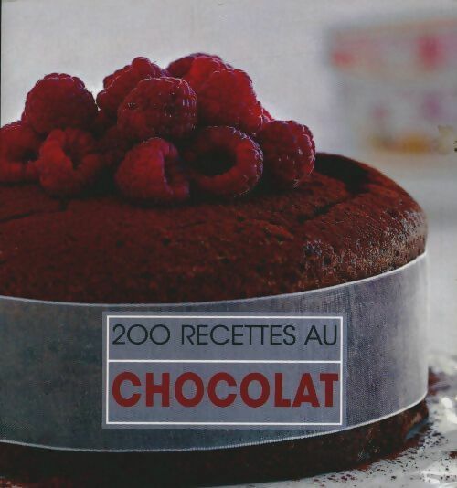 Livrenpoche : 200 recettes au chocolat - Felicity Barnum-Bobb - Livre