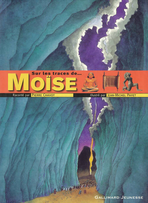 Livrenpoche : Sur les traces de Moïse - Pierre Chavot - Livre