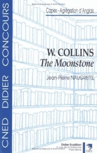 Livrenpoche : The moonstone - J. -P Naugrette - Livre