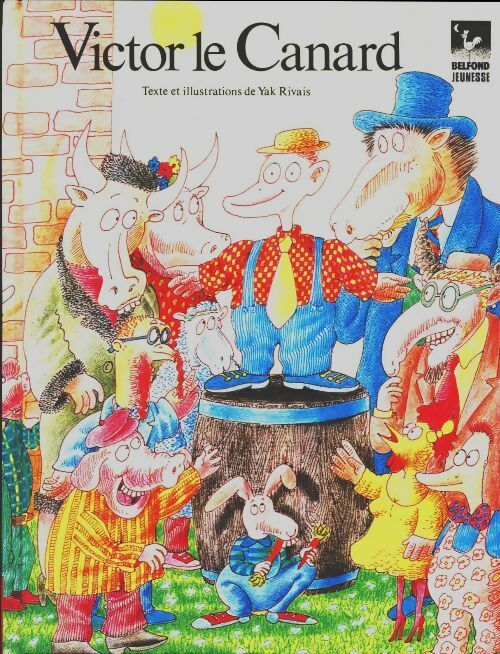 Livrenpoche : Victor le canard - Yak Rivais - Livre