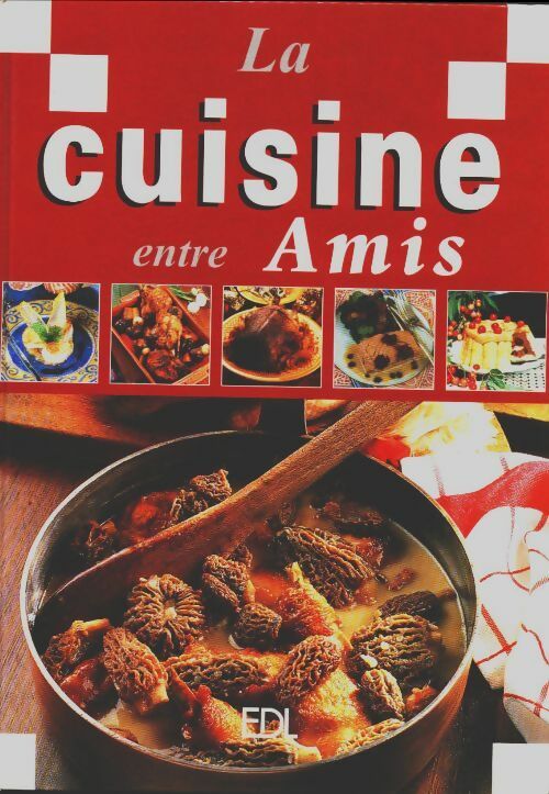 Livrenpoche : La cuisine entre amis - Collectif - Livre