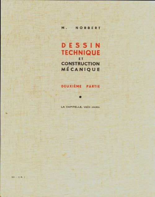 Livrenpoche : Dessin technique et construction mécanique Tome II - M. Norbert - Livre