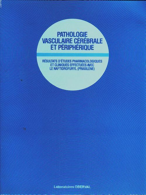 Livrenpoche : Pathologie vasculaire cérébrale et périphérique - Collectif - Livre