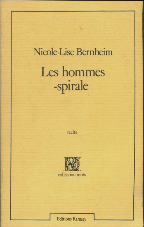 Livrenpoche : Les hommes-spirale - Nicole-Lise Bernheim - Livre