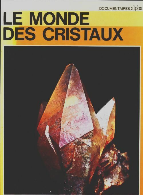 Livrenpoche : Le monde des cristaux - Michele Vincenzo - Livre