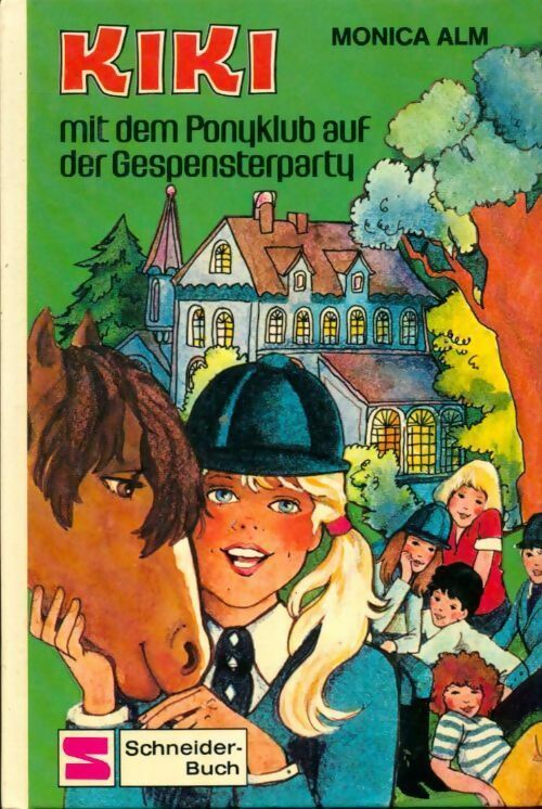 Livrenpoche : Kiki mit dem ponyklub auf der gespensterparty - Monica Alm - Livre