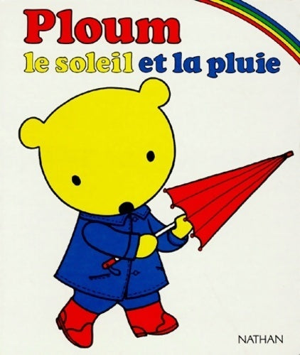 Livrenpoche : Ploum le soleil et la pluie - Lise Marin - Livre