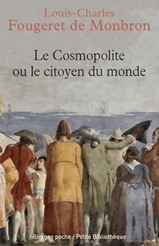 Livrenpoche : Le cosmopolite ou le citoyen du monde - Fougeret de Monbron - Livre