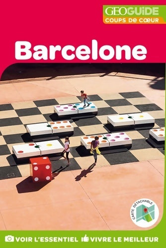 Barcelone 2018 - Collectif -  GéoGuide Coups de coeur - Livre