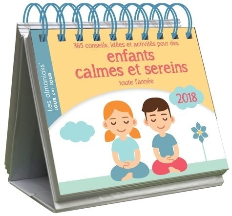 Livrenpoche : Enfants calmes et sereins toute l'année 2018 - Gilles Diederichs - Livre
