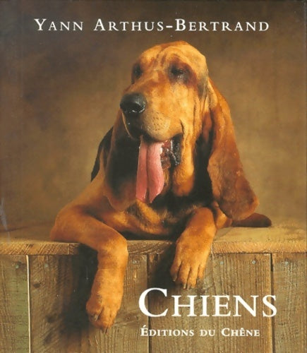Livrenpoche : Les chiens - Yann Arthus-Bertrand - Livre
