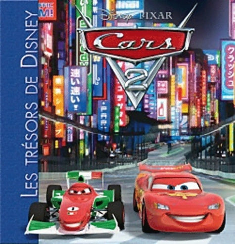 Cars 2 - Disney -  Les trésors de Disney - Livre