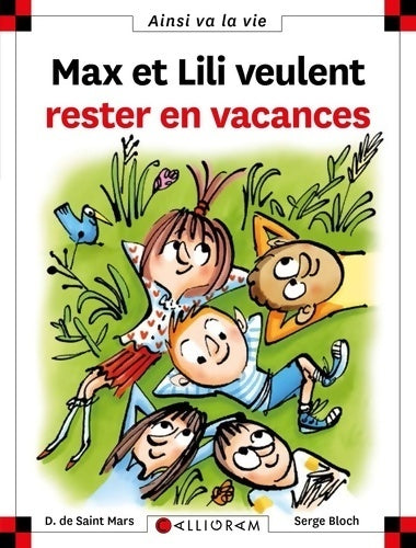 Livrenpoche : Max et Lili veulent rester en vacances - Dominique De Saint Mars - Livre