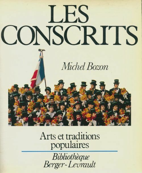 Livrenpoche : Les conscrits - Michel Bozon - Livre