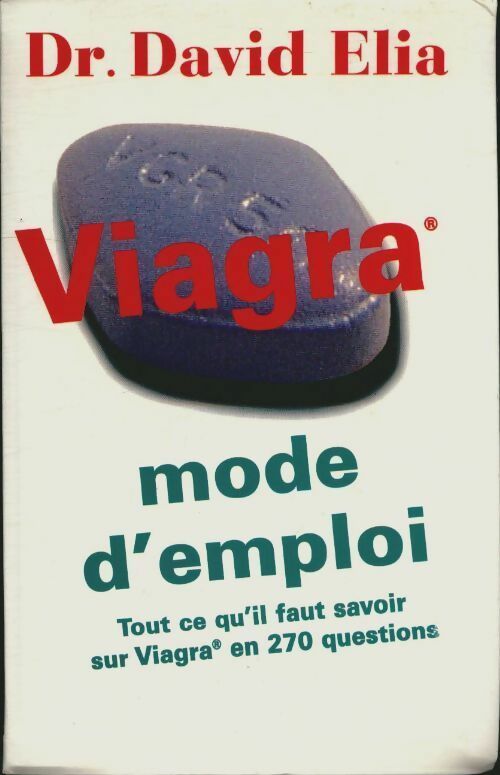 Livrenpoche : Viagra, mode d'emploi - Dr David Elia - Livre