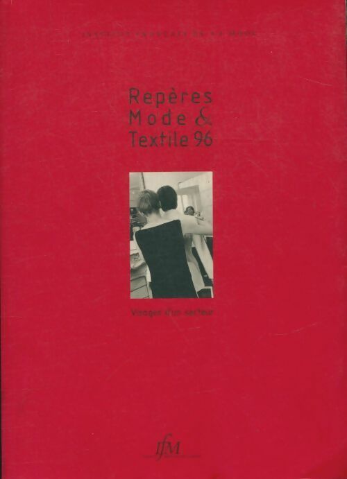 Livrenpoche : Repères Mode & Textile 96 - Collectif - Livre