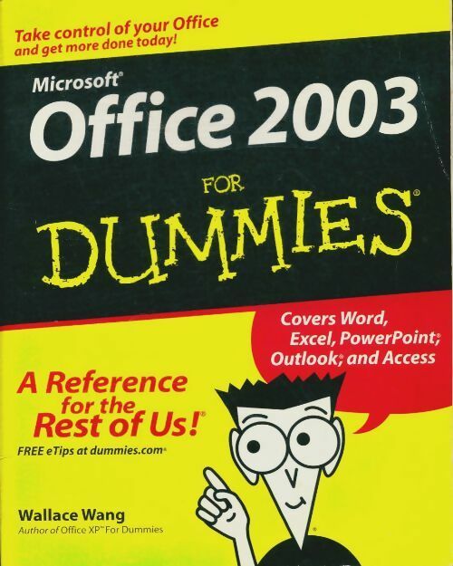 Office 2003 for dummies - Wallace Wang -  Wiley publishing - Livre