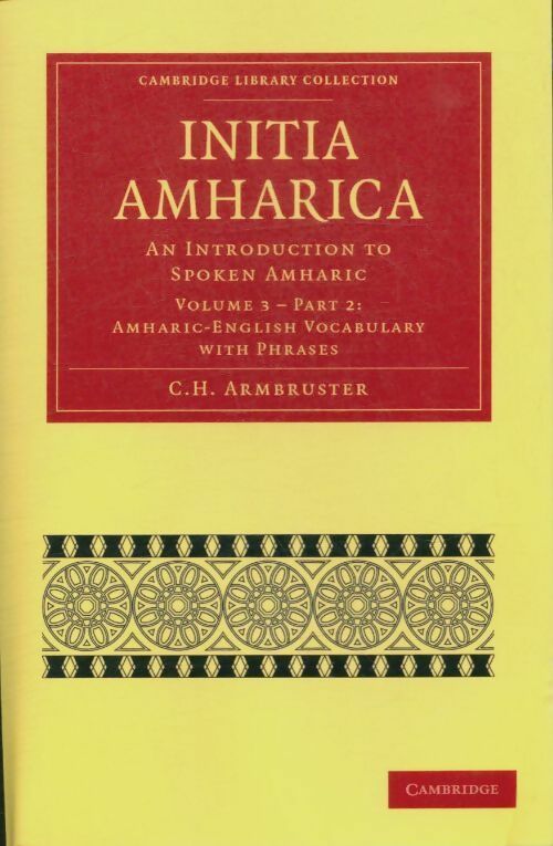 Livrenpoche : Initia Amharica Tome III Part II - C.H. Armbruster - Livre