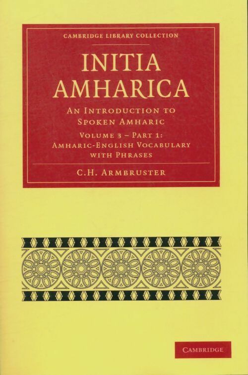 Livrenpoche : Initia Amharica Tome III Part I - C.H. Armbruster - Livre