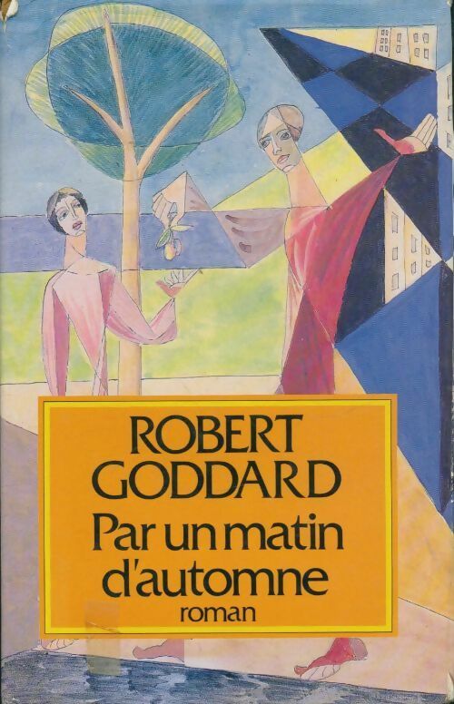 Livrenpoche : Par un matin d'automne - Robert Goddard - Livre