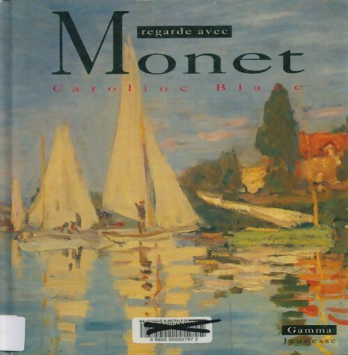 Livrenpoche : Monet - Caroline Blanc - Livre