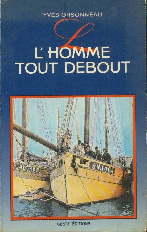 Livrenpoche : L'homme tout debout - Yves Orsonneau - Livre