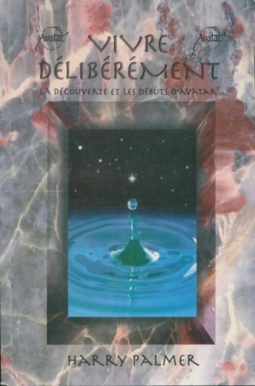 Livrenpoche : Vivre délibérément - Harry Palmer - Livre