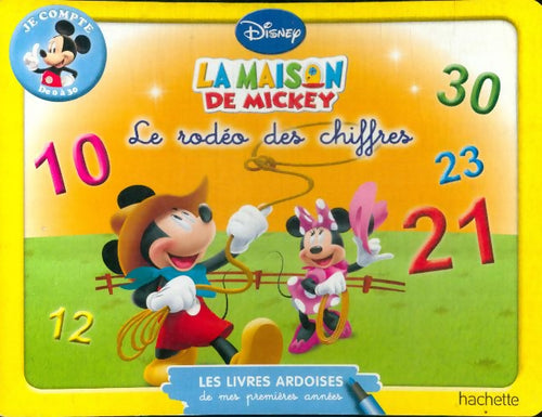 Livrenpoche : La maison de Mickey. Le rodéo des chiffres - Collectif - Livre