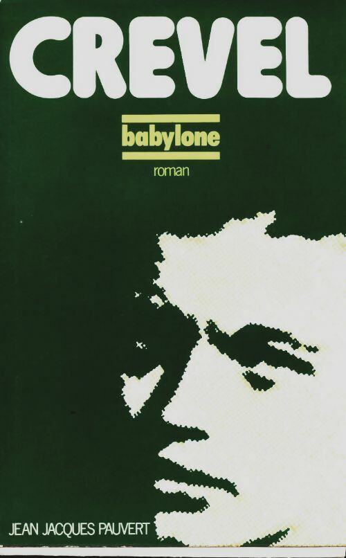 Livrenpoche : Babylone - René Crevel - Livre
